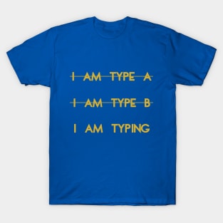 My personality type T-Shirt